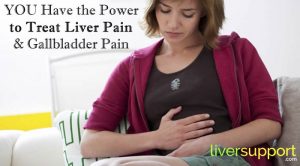 How to Treat Liver Pain and Gallbladder Pain - LiverSupport.com