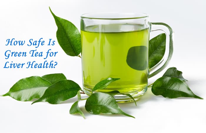 Is Green Tea Good Safe For Liver Health LiverSupport