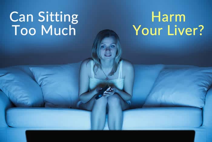 Can Sitting Too Much Harm Your Liver?